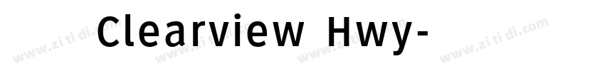 字体名称 Clearview Hwy字体转换